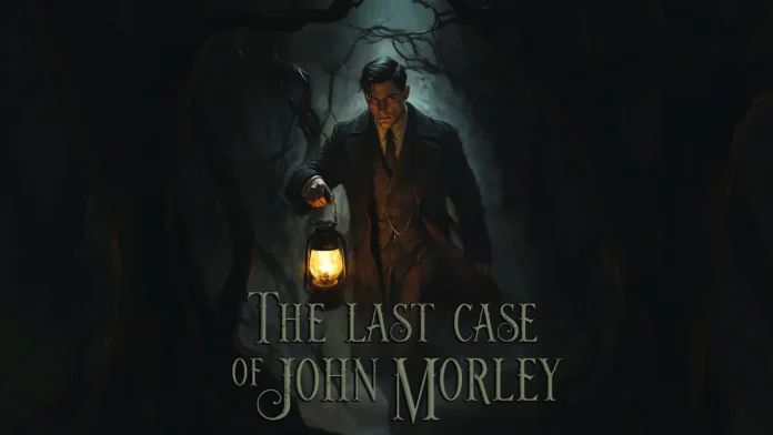 The Last Case of John Morley Review